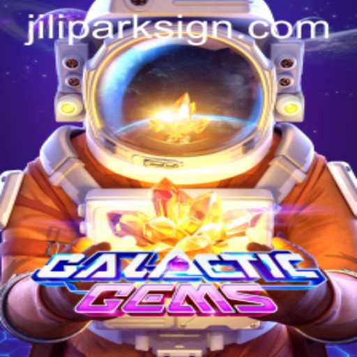 Discovering GalacticGems: An Intergalactic Adventure with Jilipark